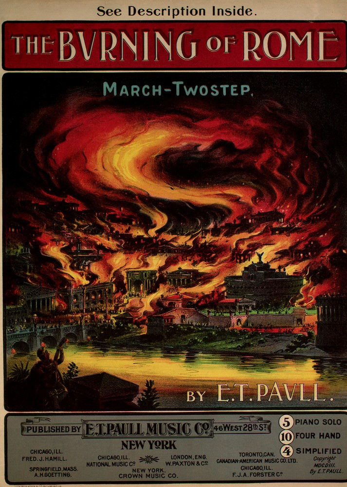 Vintage sheet music cover titled The Burning of Rome. It shows a dramatic, fiery scene with flames engulfing buildings. The text includes March-Twostep and by E.T. Paull. The publisher details are at the bottom.