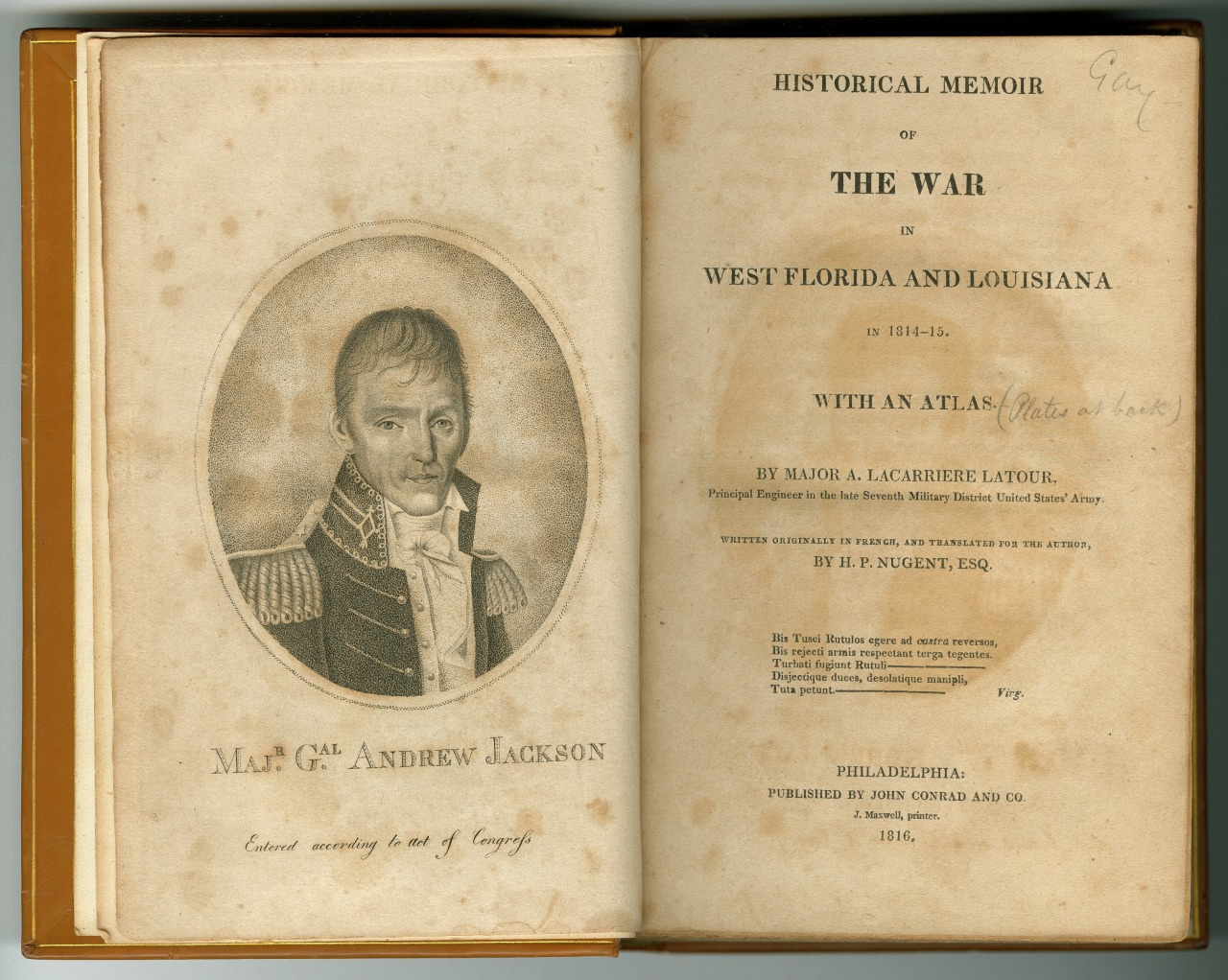 An open book titled Historical Memoir of the War in West Florida and Louisiana in 1814-15, featuring a portrait of Major General Andrew Jackson on the left page. The book is authored by A. Lacarriere Latour, published in 1816.
