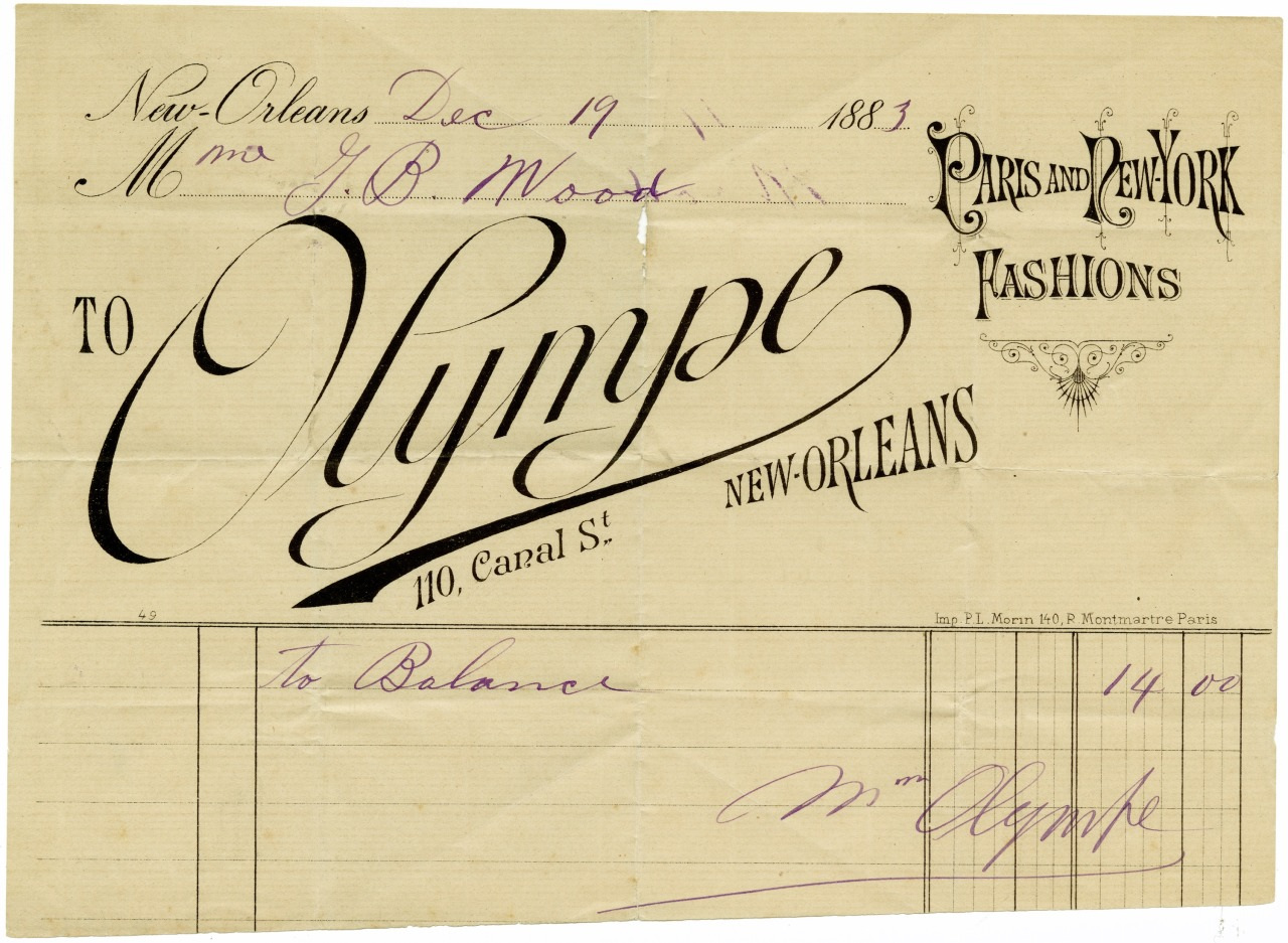 An 1883 receipt from Olympe at 110 Canal St, New Orleans. It includes ornate lettering with Paris and New York Fashions and a handwritten note addressed to Mrs. J.B. Moore with a balance of $14.00.