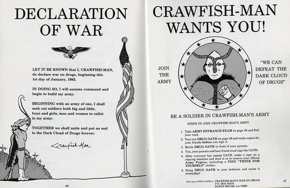Crawfish-Man declares war on drugs as he salutes the American flag, and asks to recruit readers in his army against drugs.
