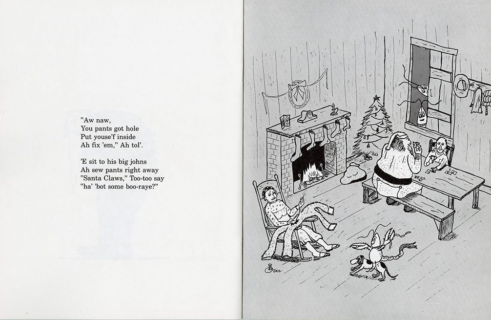 Santa plays "boo-raye" as his pants get mended.