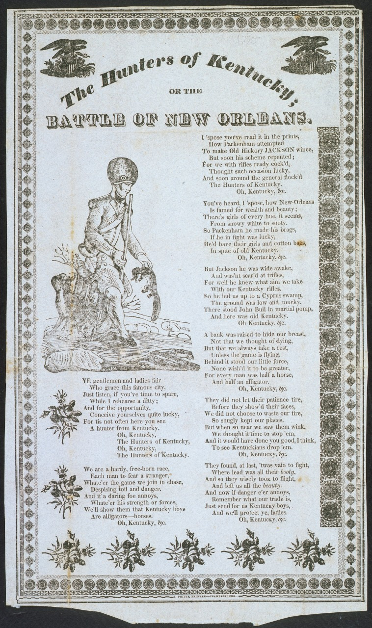 A vintage poster titled The Hunters of Kentucky featuring an illustration of a hunter with a rifle sitting on a tree stump. The text narrates the Battle of New Orleans. The border is adorned with decorative patterns.