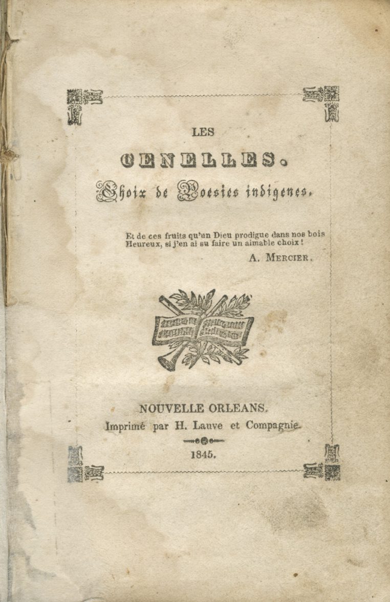 A photo of the "Les Cenelles: Choix de poésies indigènes," a book of Creole poetry published in 1845 and edited by Armand Lanusse.