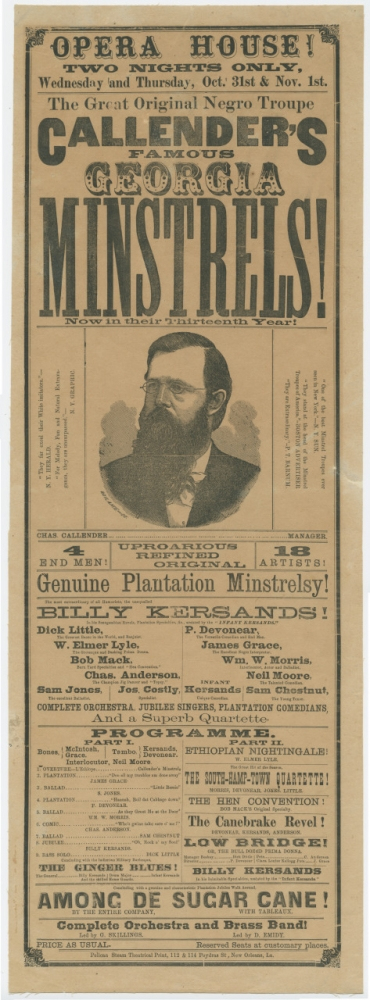 A vintage poster for Callenders Georgia Minstrels advertising performances on October 31st and November 1st. Features a bearded man’s illustration and lists acts, emphasizing Genuine Plantation Minstrelsy and musical performances.