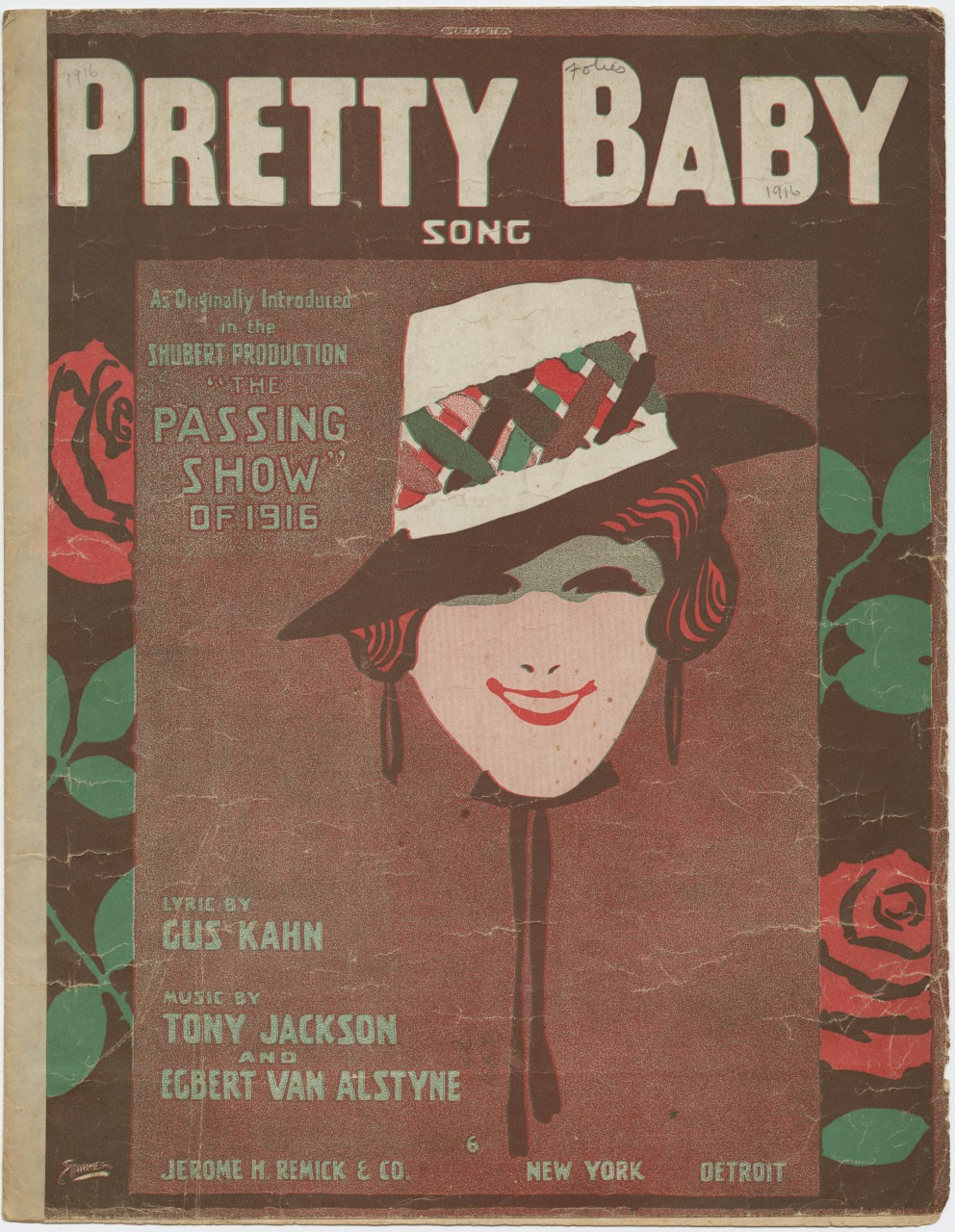 Vintage sheet music cover for Pretty Baby song, featuring a stylized illustration of a smiling woman in a fashionable hat with a feather. Decorative roses frame the design. Text includes credits for Gus Kahn, Tony Jackson, and Egbert Van Alstyne.
