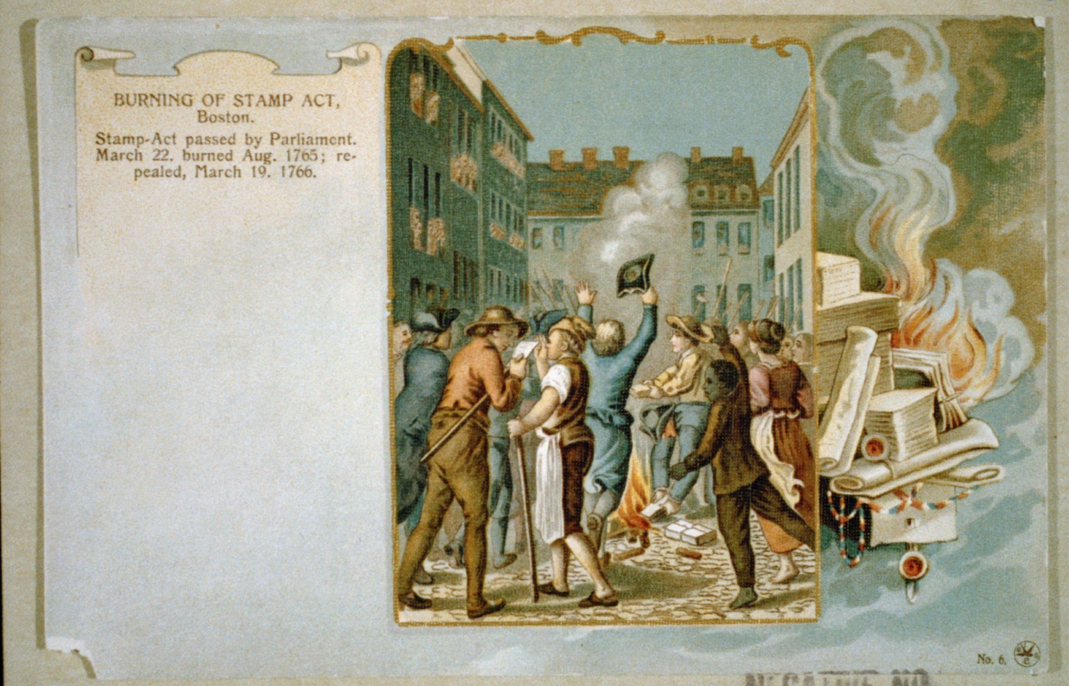Illustration of a protest in Boston burning the Stamp Act documents. A crowd gathers in the street, with men raising hats and a bonfire consuming papers. Text on the left details the acts passage and repeal dates in 1765 and 1766, respectively.