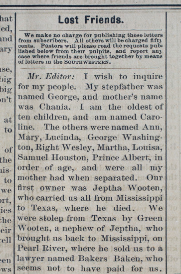 A vintage newspaper clipping titled Lost Friends. A person inquires about their stepfather George, and mother Chania, along with their siblings: Ann, Mary, Lucinda, George Washington, Right Wesley, Martha, Louisa, Sam Houston, Prince Albert.