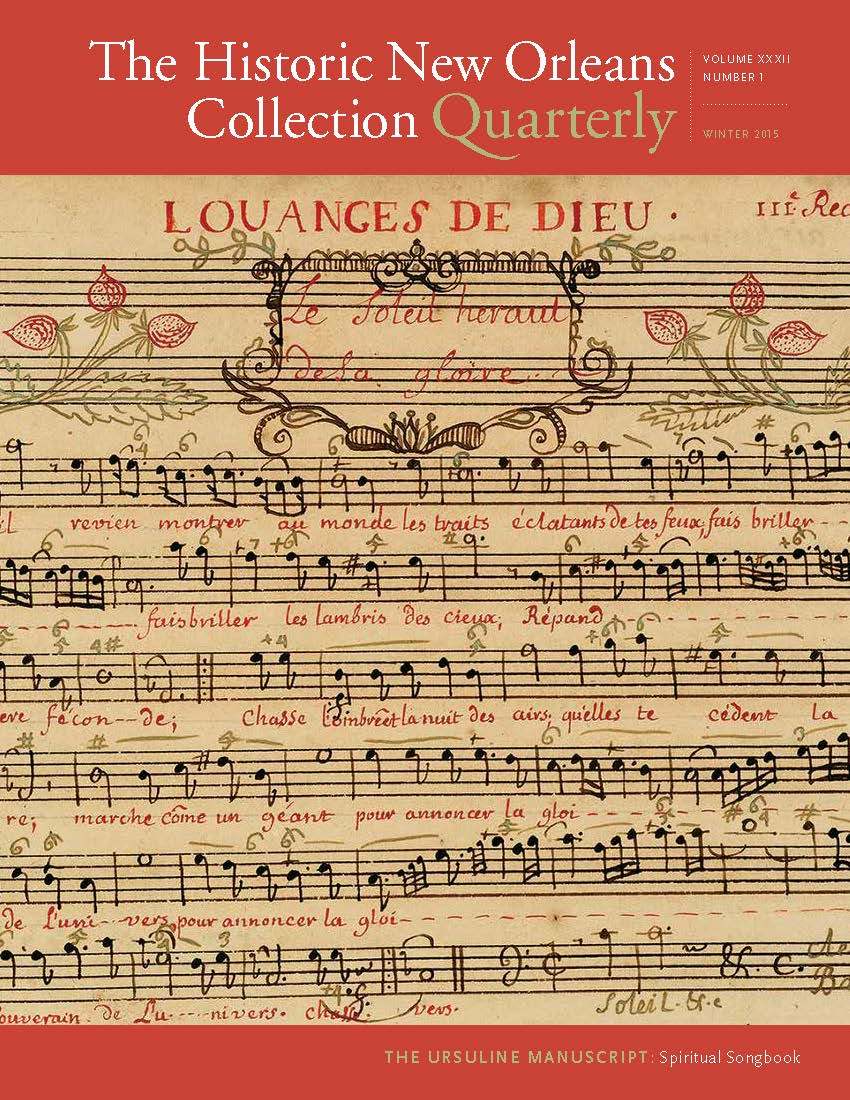 Cover of The Historic New Orleans Collection Quarterly, Winter 2015 edition. Features a vintage musical manuscript titled Louanges de Dieu with ornate handwriting and musical notes. Text: The Ursuline Manuscript: Spiritual Songbook.