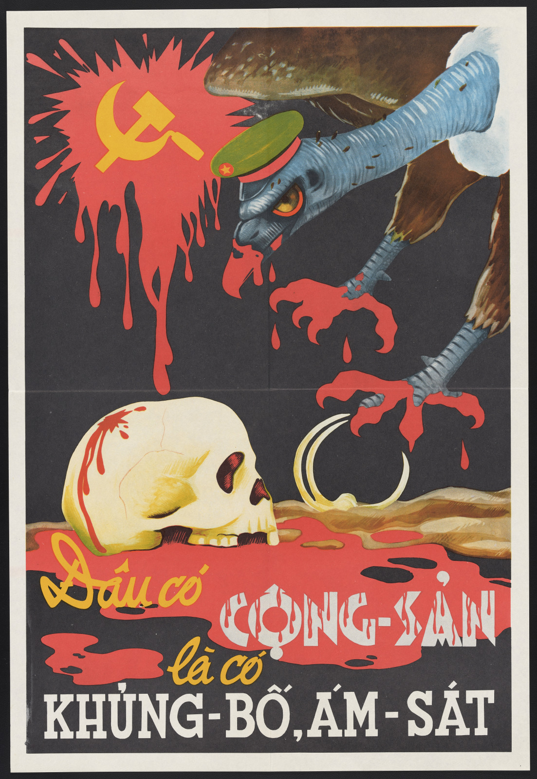A propaganda poster illustration depicts a vulture with blood-stained talons swooping in on a skull in a pool of blood. A blood splatter in the background shows the Soviet hammer and sickle emblem. The text translated from Vietnamese reads: "Where There Is Communism, There Is Terrorism and Assassination."