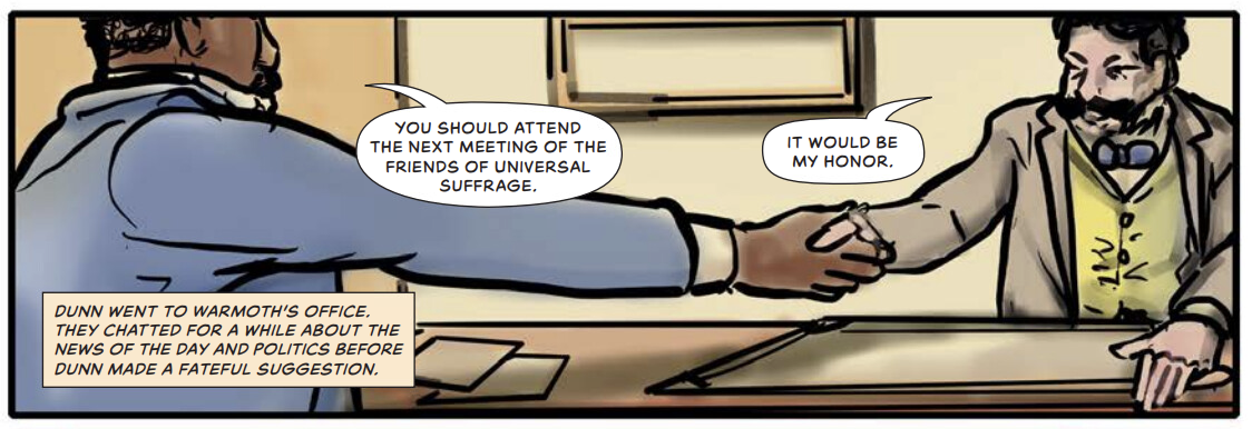 A man in a suit shakes hands with another at a desk. One says, You should attend the next meeting of the Friends of Universal Suffrage. The other replies, It would be my honor. A caption reads about their conversation on politics and a suggestion.