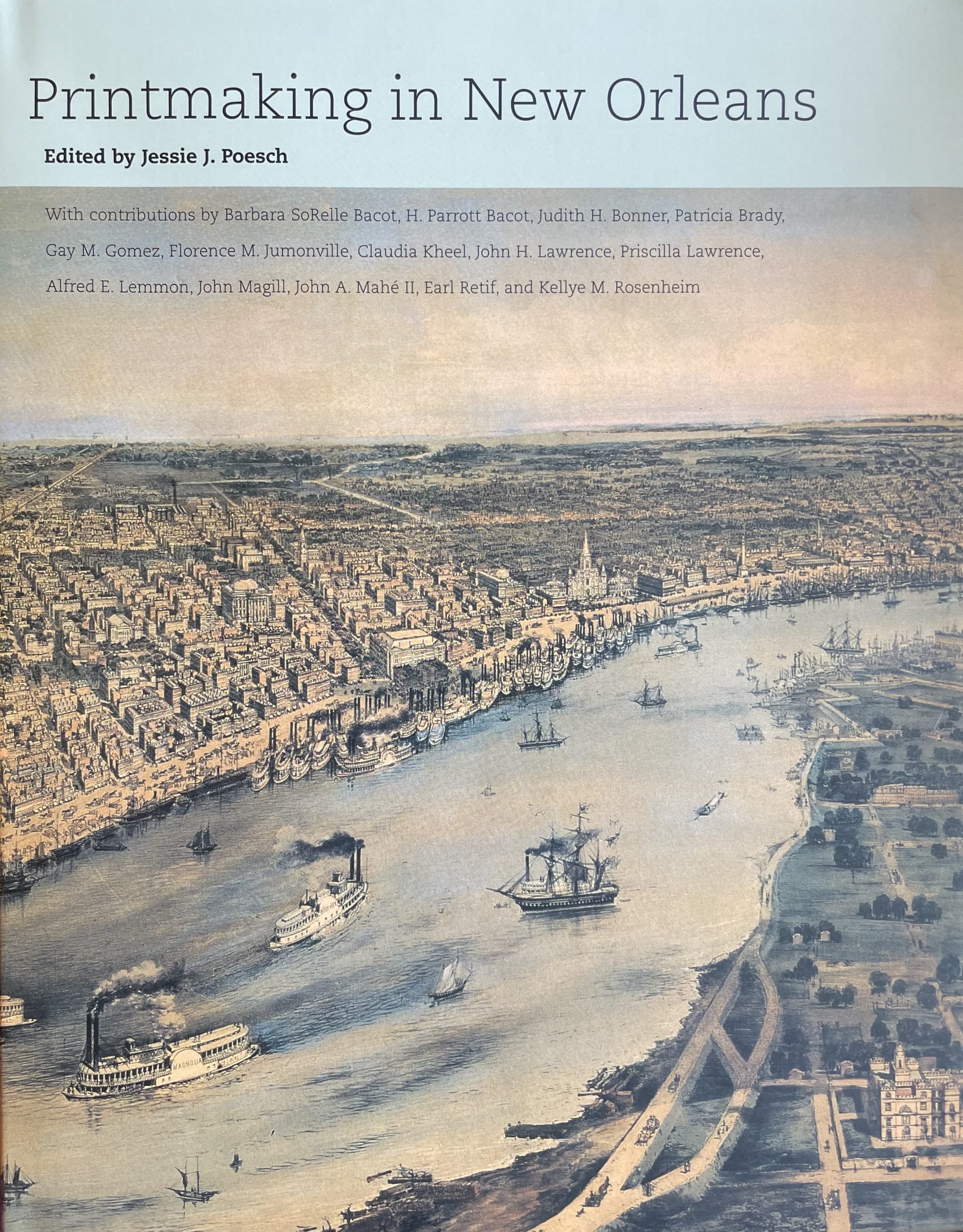 Cover of Printmaking in New Orleans featuring an aerial illustration of New Orleans along the Mississippi River. Riverboats are visible on the water. The book is edited by Jessie J. Poesch with various contributing authors listed.