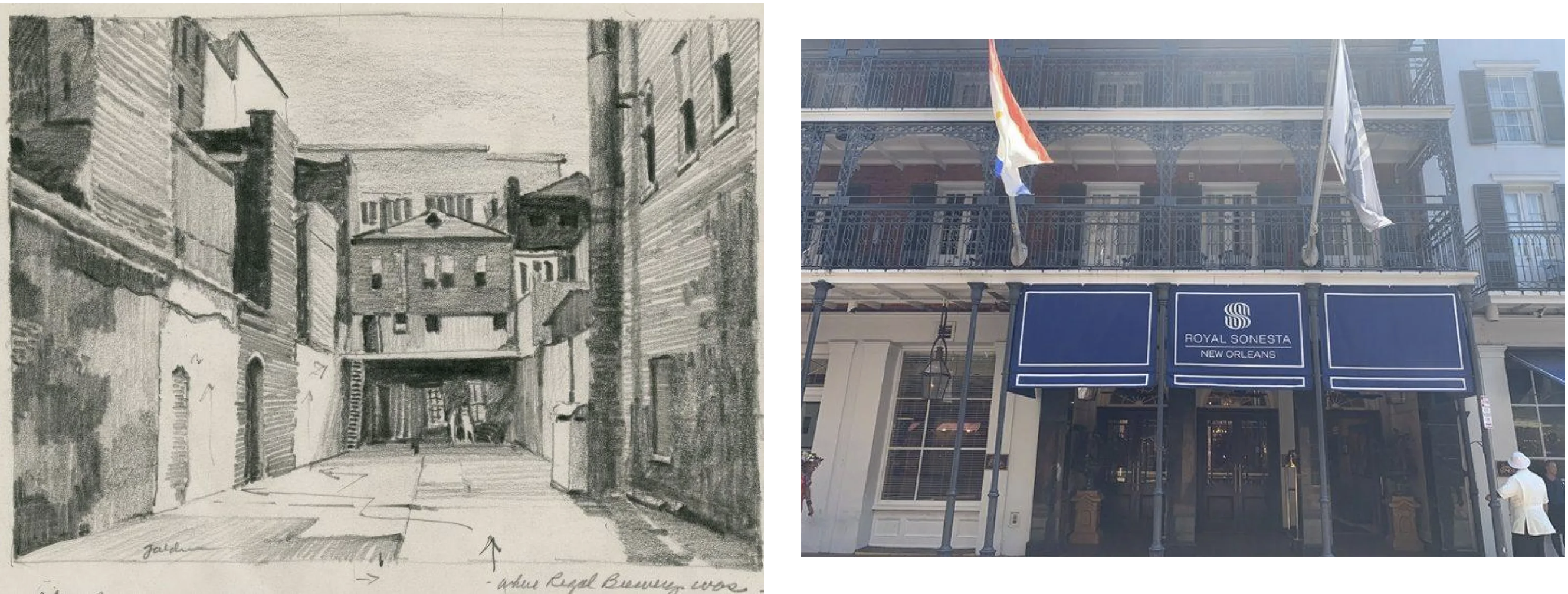 Split image with left showing a pencil sketch of an alley with buildings and shadows, and right showing the entrance of a hotel with ornate balconies, flags, and a blue sign reading Royal Sonesta New Orleans.