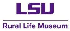LSU Rural Life Museum