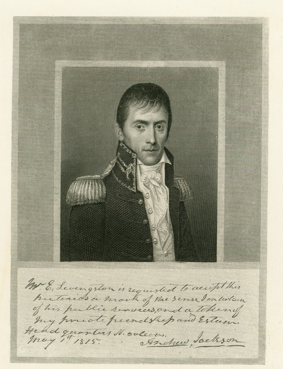 A historical portrait of a man in a military uniform with a high collar and epaulettes. Below the portrait, there is handwritten text in cursive, mentioning a gift of friendship and esteem, dated May 17, 1815.