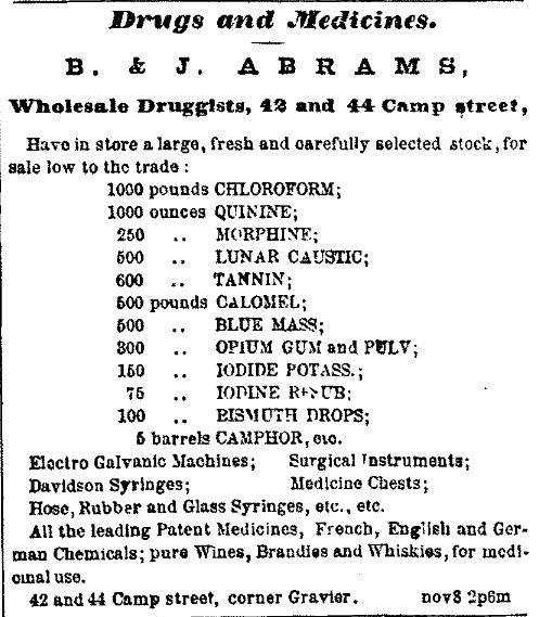 Vintage advertisement for B. & J. Abrams, wholesale druggists in New Orleans, listing medicines like chloroform, quinine, morphine, and others. Includes surgical instruments and various medical supplies. Address: 42 and 44 Camp Street.