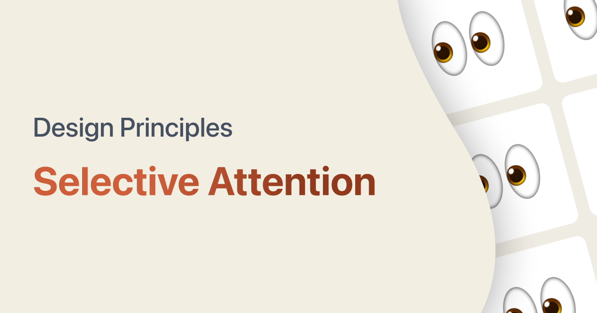 Mastering UX Psychology: Selective Attention