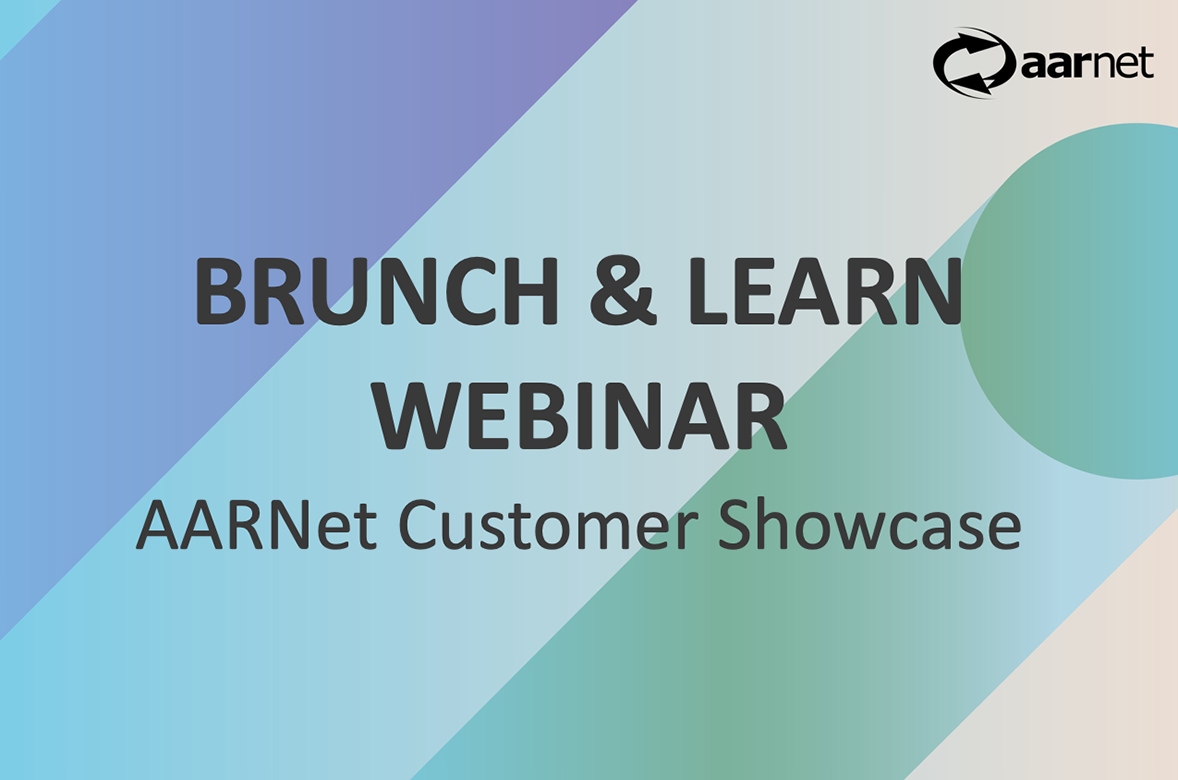 Brunch and learn webinar - AARNet customer showcase