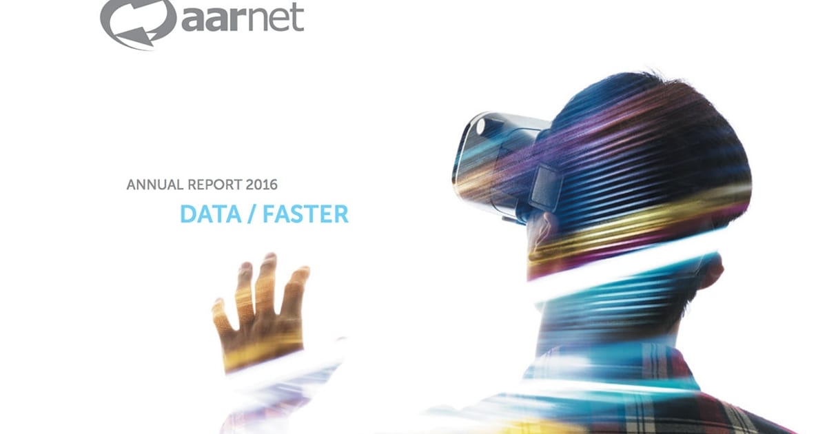 Aarnet AARNet 2016 Annual Report – the year in review | AARNet