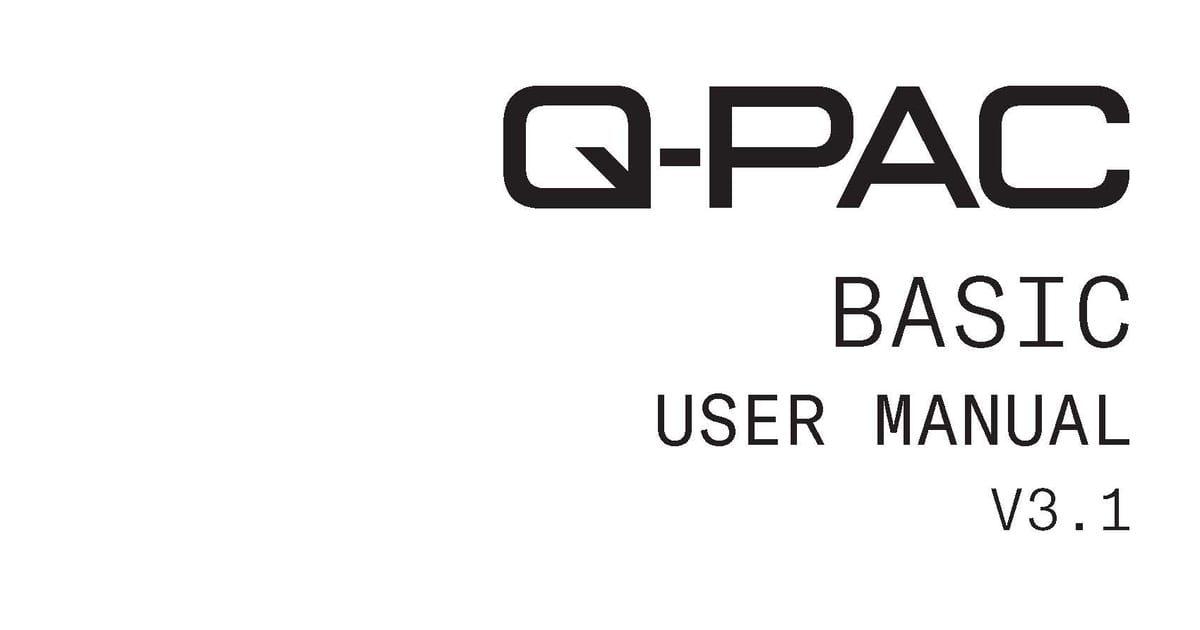 Q-PAC | Q-PAC V3.1 Basic User Manual V1.1