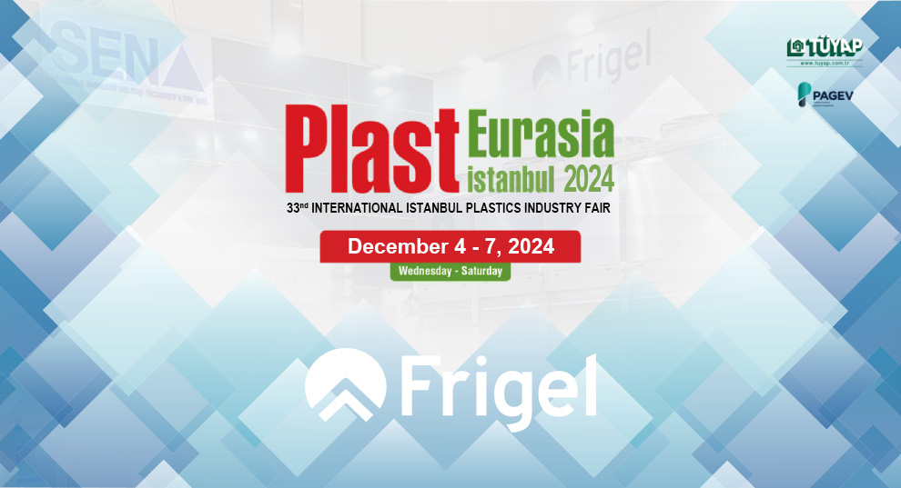 Frigel Plast Eurasia 2024 cooling solutions