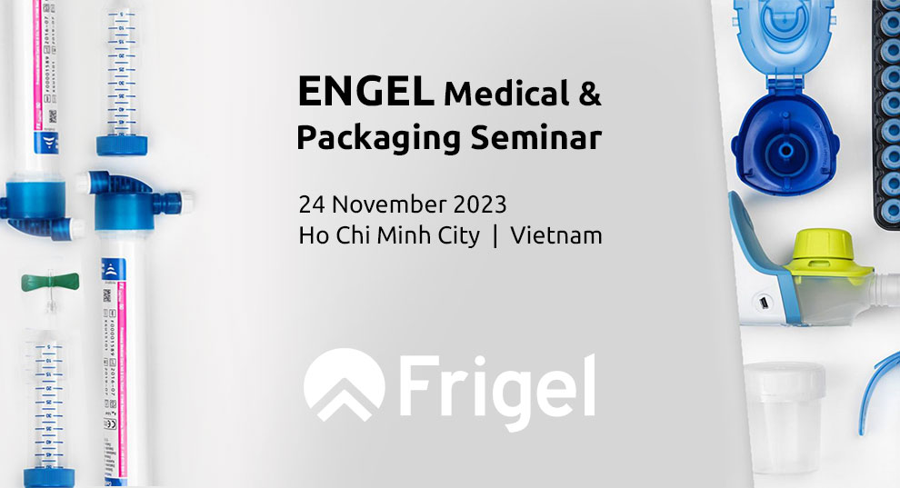 Frigel Engel Medical Packaging Seminar Vietnam 2023