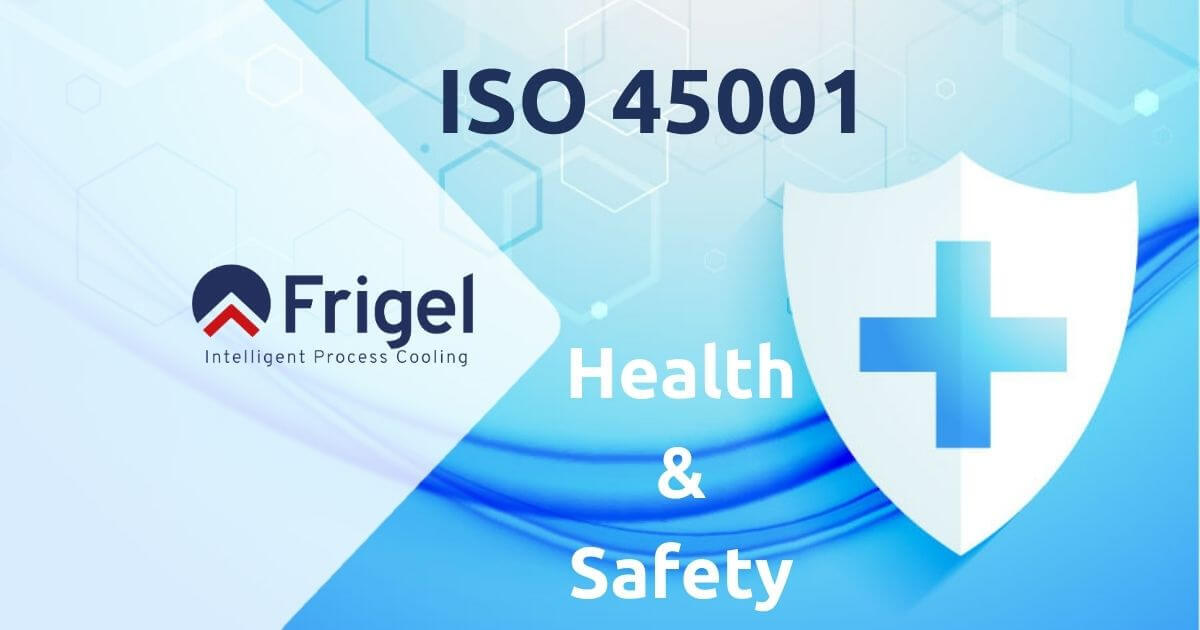 ISO 45001 2018 Certification Frigel Firenze S p A
