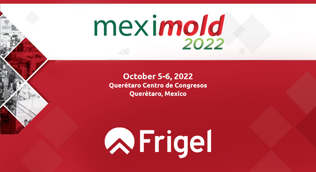 Frigel mexi mold 2022 main