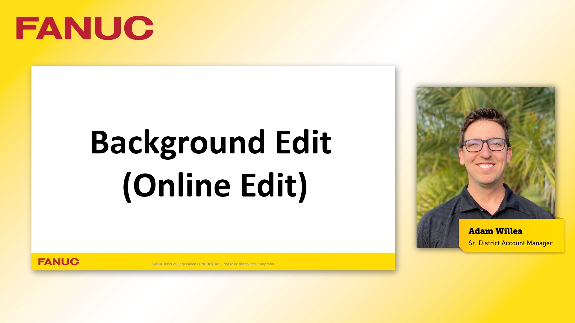 FANUC Background Edit (Online Edit) | Tech Transfer