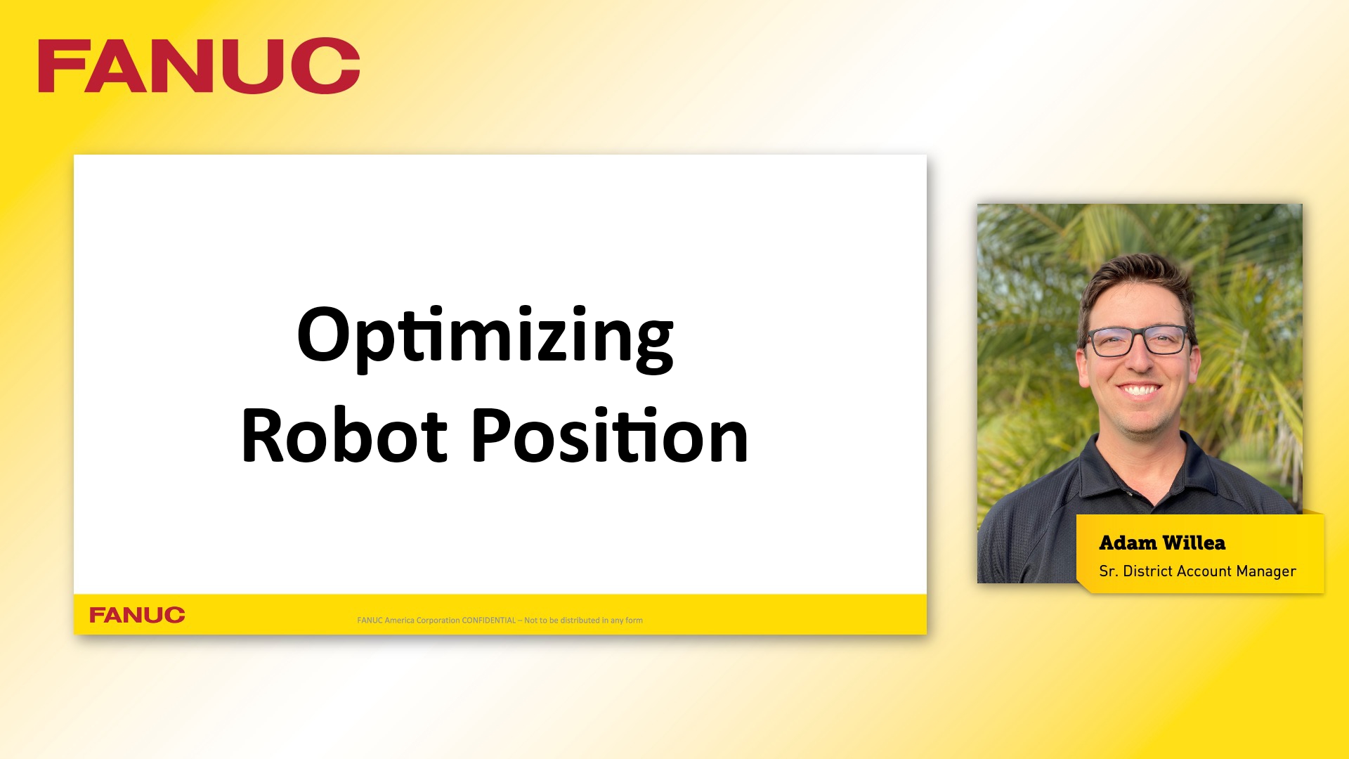 FANUC Optimizing Robot Position | Tech Transfer