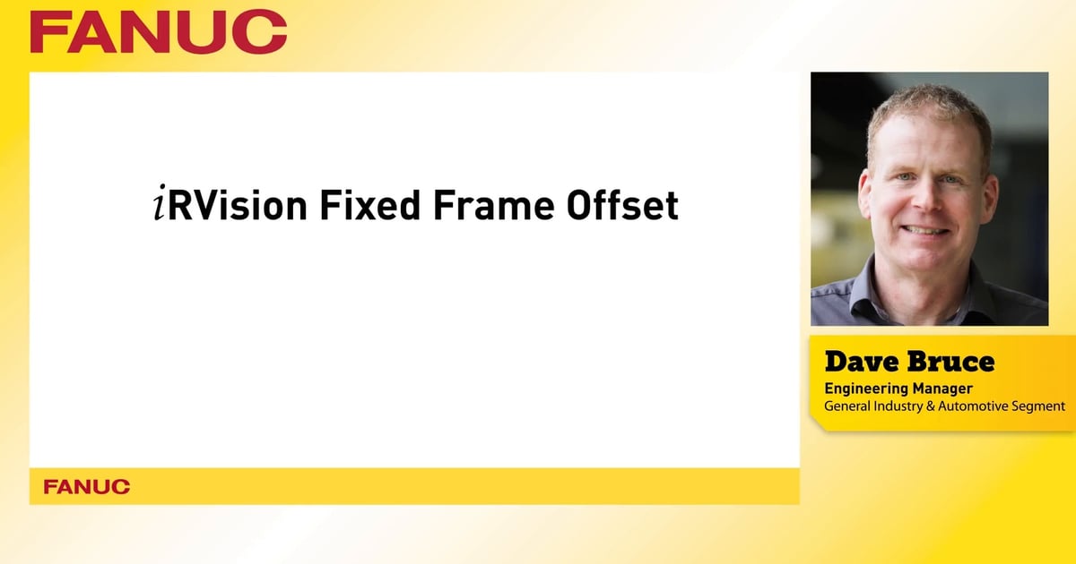 Frame Offset iRVision Fixed Frame Offset | Tech Transfer