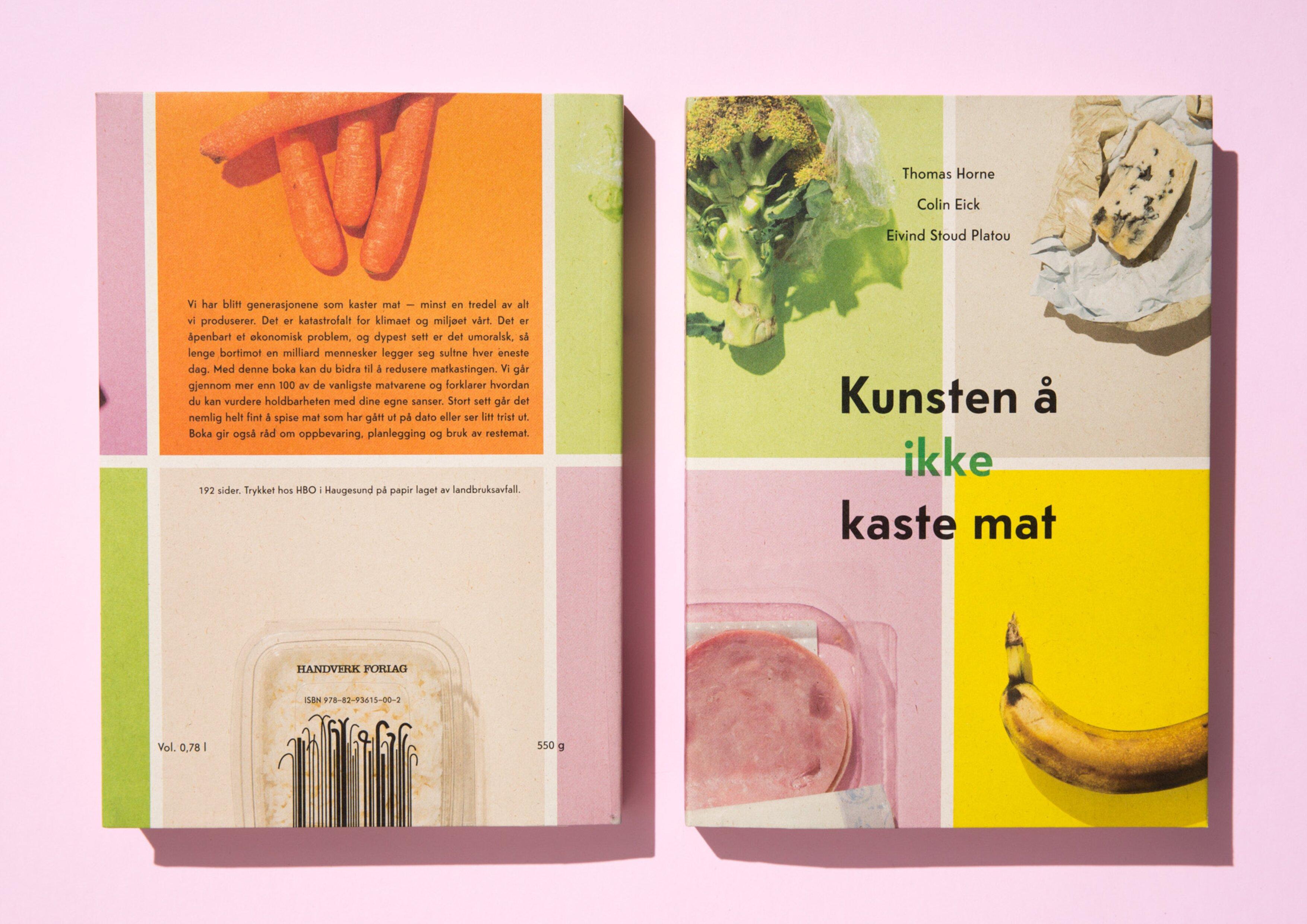 Et bilde av et fargerikt bokomslag med ulike matvarer og påskriften "kunsten å ikke kaste mat"