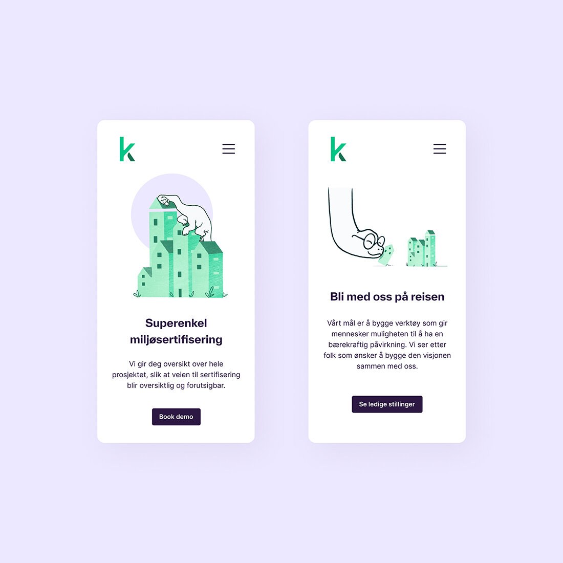To skjermbilder plasser ved siden av hverandre på lilla bakgrunn. To titler leser: "Superenkel miljøsertifisering" og "Bli med oss på reisen". En søt dinosaus fremstår som en maskot. På det ene bildet sover den på hustak, og på det andre dytter den på et hus med hodet sitt slik at det står på rekke med flere andre.