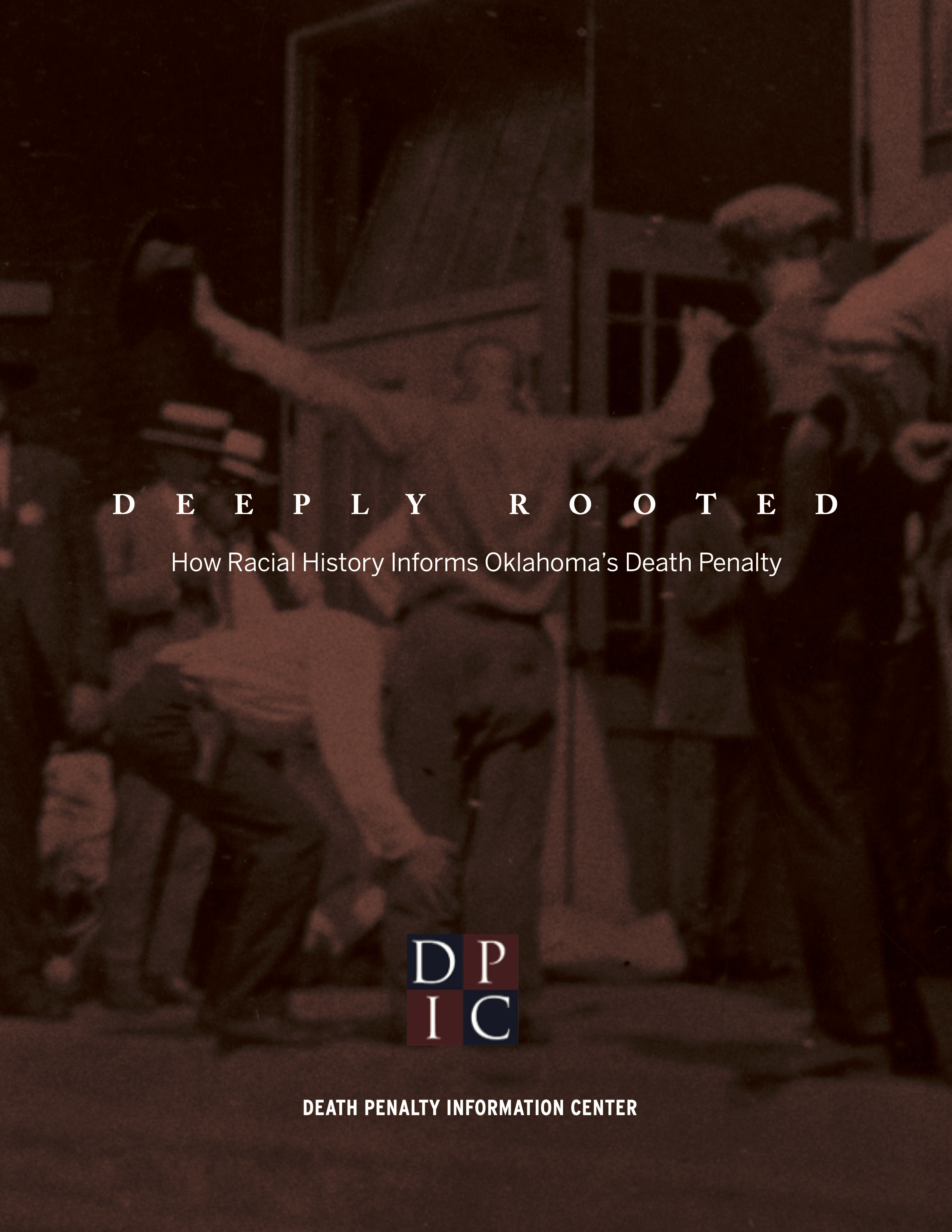 Deeply Rooted: How Racial History Informs Oklahoma’s Death Penalty