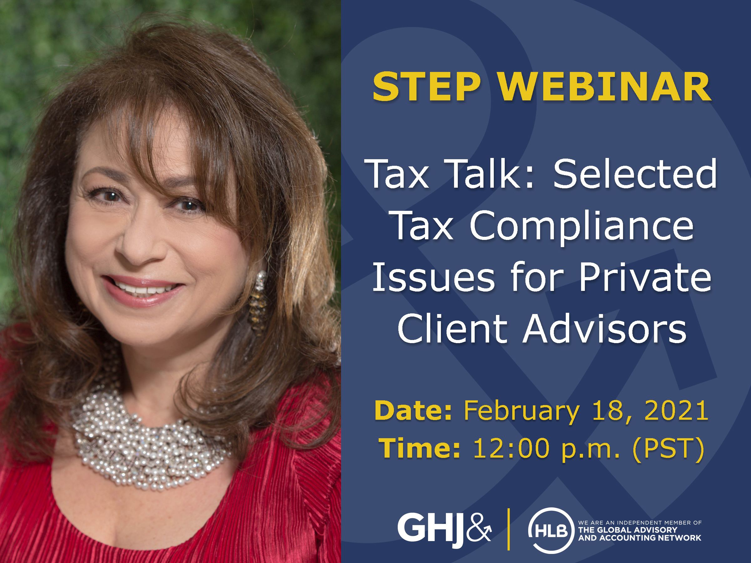 2021 02 15 GHJ Tax Partner Speaking in STEP Los Angeles Webinar
