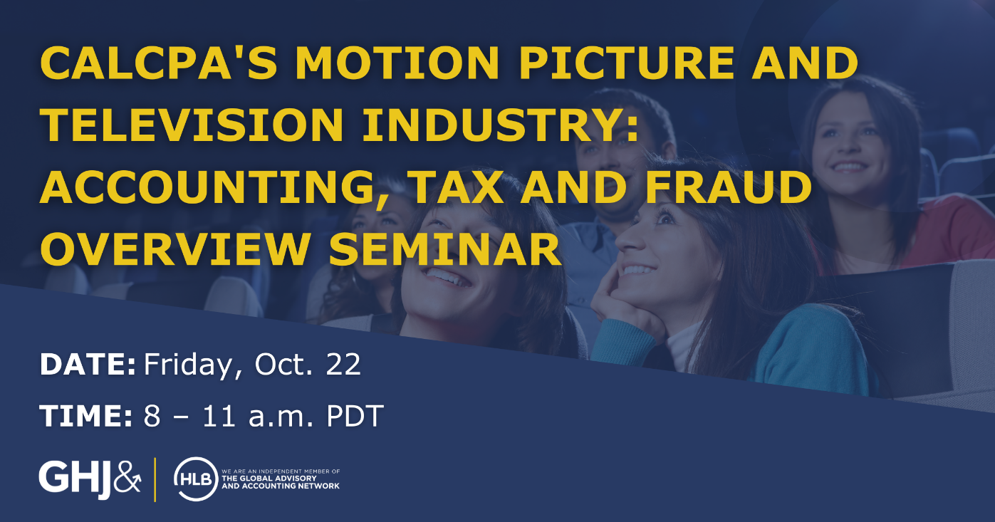 GHJ Leaders Conduct Cal CPA Course on the Entertainment Industry