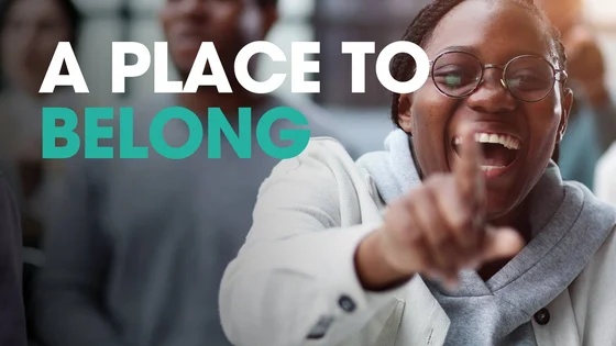 Text that says "a place to belong" and an image of a student.