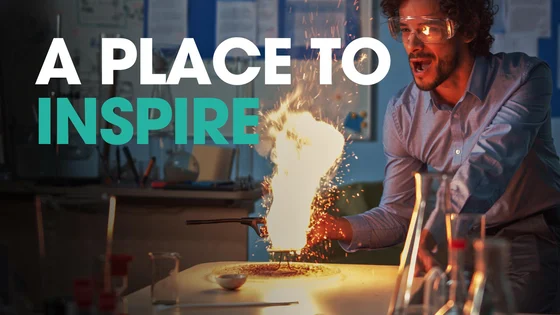 Text that says "a place to inspire" and a teacher in a classroom