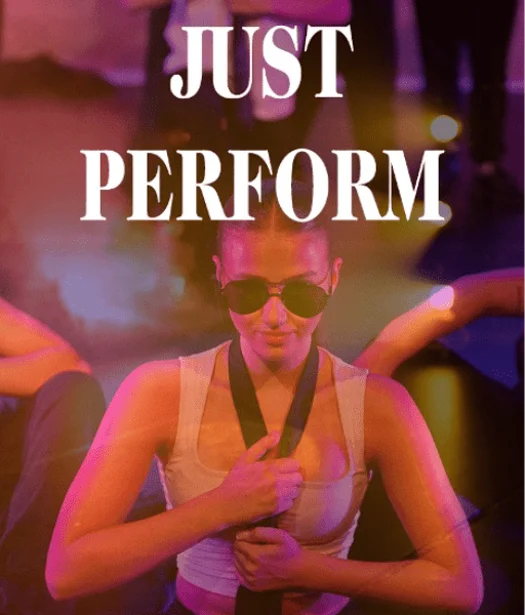'JUST PERFORM ! ' - Performing Arts