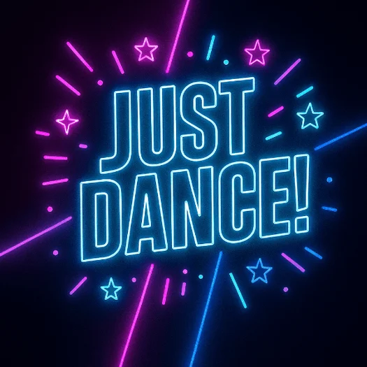 'JUST Dance! '