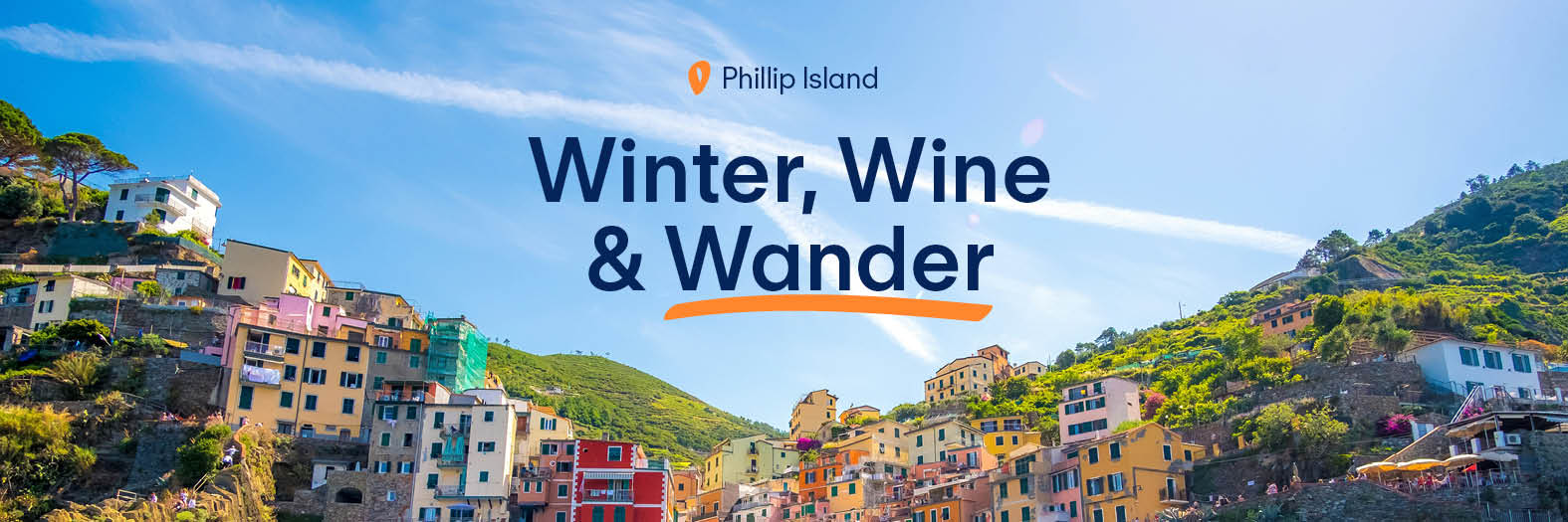 Winter Wine and Wander event banner for Phillip Island Lifestyle Communities featuring a coastal hillside town with colourful houses