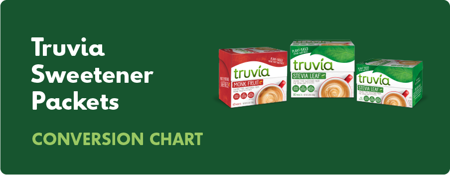 Truvia Sweetener Packets conversion chart