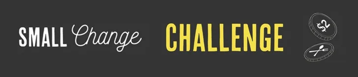 Small Change Challenge